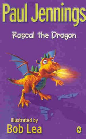 Rascal The Dragon by Paul Jennings