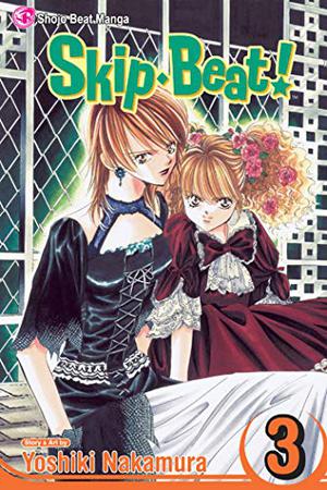 Skip Beat!, Vol. 03 by Yoshiki Nakamura, Tomo Kimura