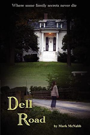 Dell Road by Mark McNabb