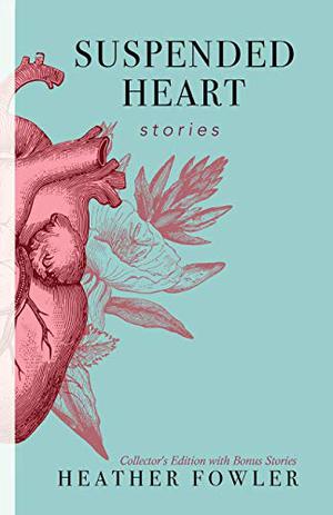 Suspended Heart by Heather Fowler