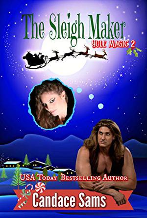 The Sleigh Maker by Candace Sams