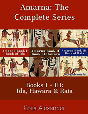 Amarna: The Complete Series (Amarna #1-3)