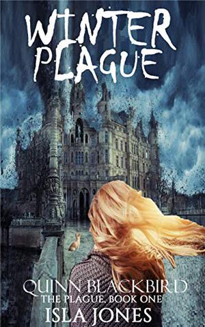 Winter Plague by Isla Jones