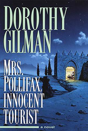 Mrs. Pollifax, Innocent Tourist by Dorothy Gilman