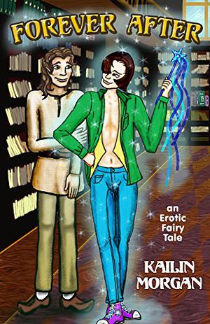 Forever After by Kailin Morgan
