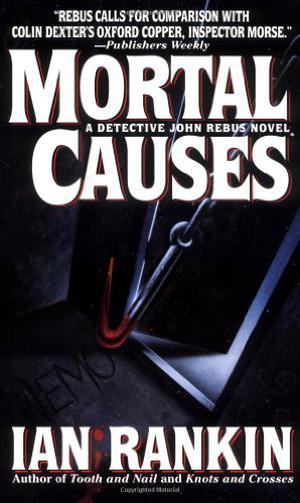 Mortal Causes (Inspector Rebus #6)