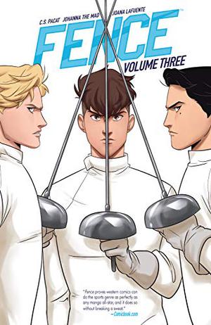 Fence, Vol. 3 by C.S. Pacat, Joana LaFuente, Jim Campbell