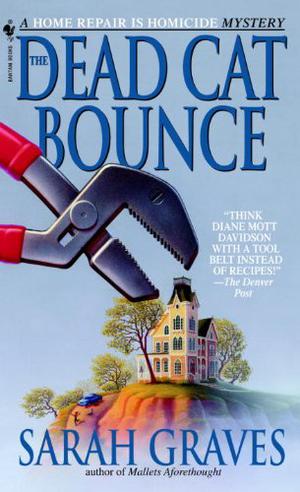 The Dead Cat Bounce (Home Repair Is Homicide #1)