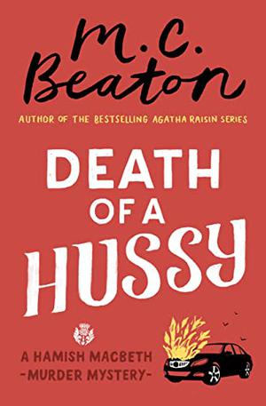 Death of a Hussy (Hamish Macbeth #5)