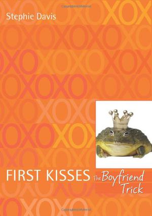The Boyfriend Trick (First Kisses #2)