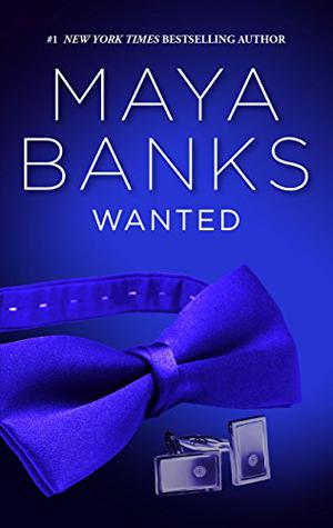 Wanted by Her Lost Love by Maya Banks, Harry Berkeley