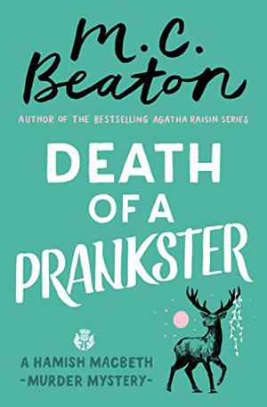 Death of a Prankster (Hamish Macbeth #7)