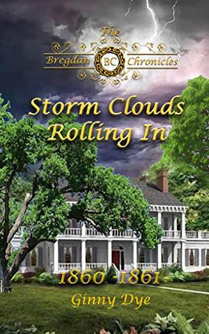 Storm Clouds Rolling In (Bregdan Chronicles #1)