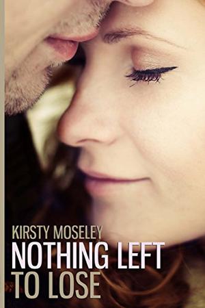 Nothing Left to Lose (Guarded Hearts #1-2)