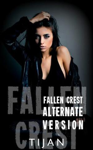 Fallen Crest Alternative Version (Fallen Crest High #2.1)