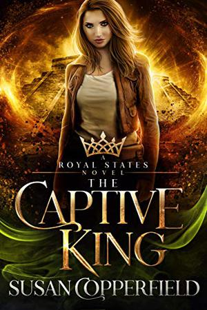 The Captive King by Susan Copperfield