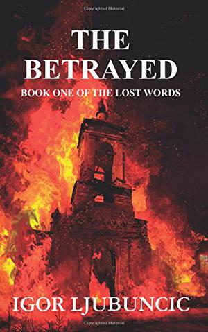 The Betrayed (The Lost Words #1)