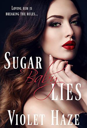 Sugar Baby Lies by C.S. Janey