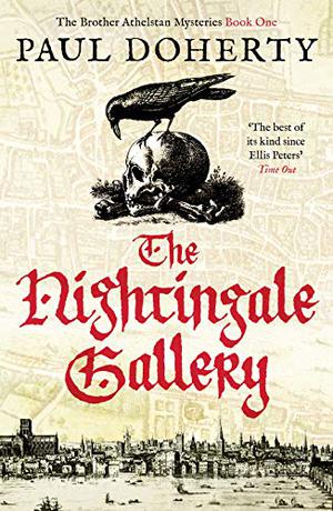 The Nightingale Gallery (The Sorrowful Mysteries of Brother Athelstan #1)