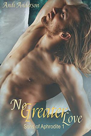 No Greater Love by Andi Anderson