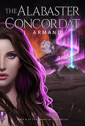 The Alabaster Concordat (The Immortal Coil #4)