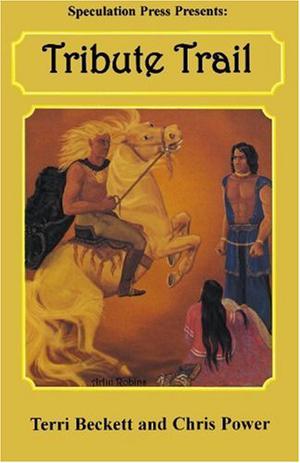 Tribute Trail by Terri Beckett, Chris Power