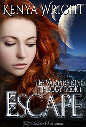 Escape (Vampire King #1)