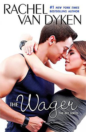 The Wager (The Bet #2)