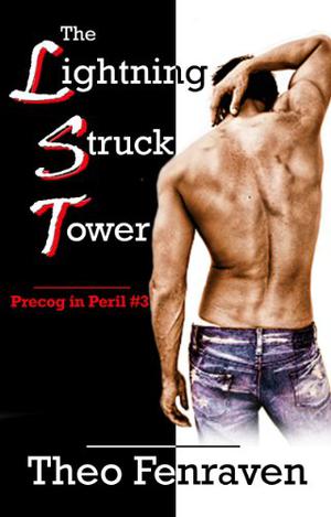The Lightning Struck Tower (Precog in Peril #3)