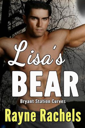Lisa's Bear (Bryant Station Curves #1)