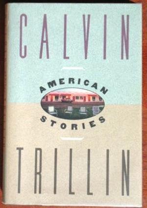 American Stories by Calvin Trillin