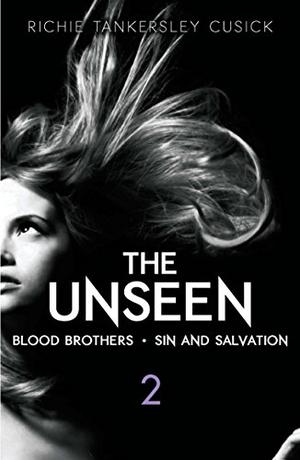 The Unseen 2: Blood Brothers/Sin and Salvation (The Unseen #3-4 Omnibus)