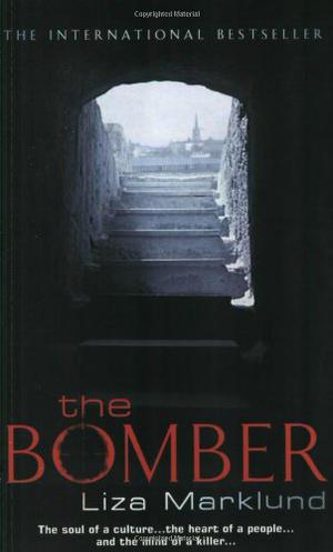 The Bomber (Annika Bengtzon Chronological Order #4)