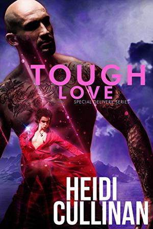 Tough Love by Heidi Cullinan