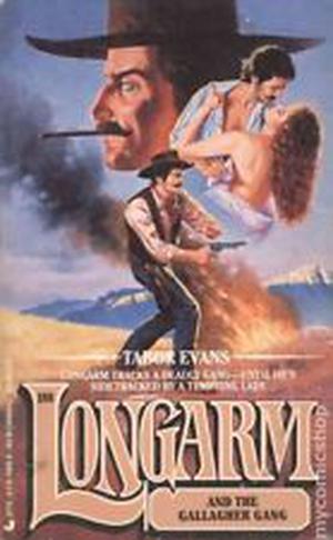 Longarm and the Gallagher Gang by Tabor Evans