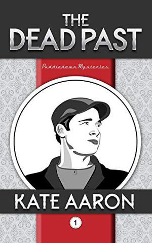 The Dead Past by Kate Aaron