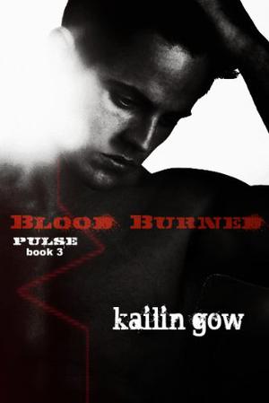 Blood Burned by Kailin Gow