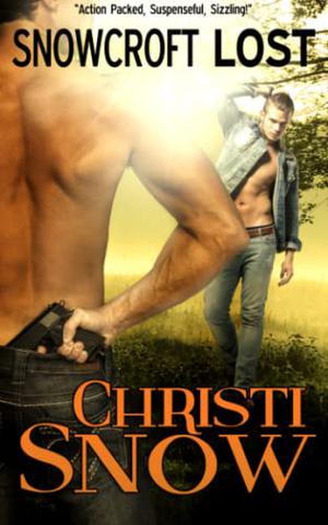 Snowcroft Lost (Snowcroft Men #1)