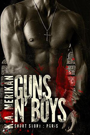 Paris (Guns n' Boys #2.1)