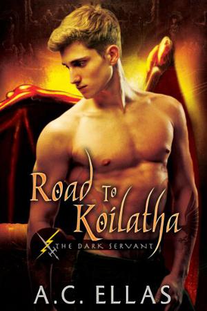 Road to Koilatha (The Dark Servant #1)