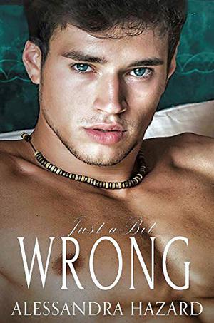 Just a Bit Wrong (Straight Guys #4)