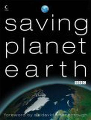 Saving Planet Earth by Tony Juniper