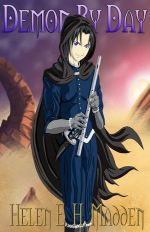 Demon By Day by Helen E.H. Madden