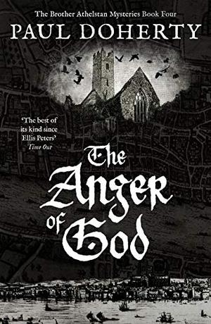 The Anger of God (The Sorrowful Mysteries of Brother Athelstan #4)