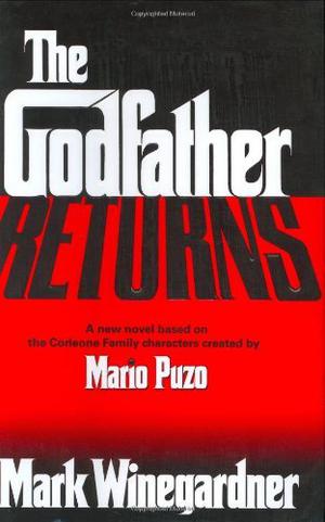The Godfather Returns by Mark Winegardner, Mario Puzo, Ramón de España