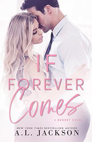 If Forever Comes (Regret #2)