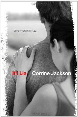 If I Lie by Corrine Jackson