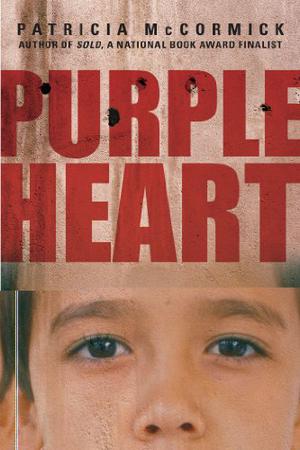 Purple Heart by Patricia McCormick