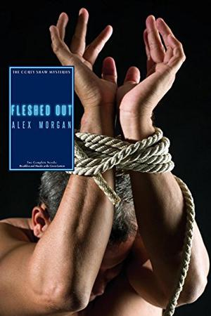 Fleshed Out by Alex Morgan