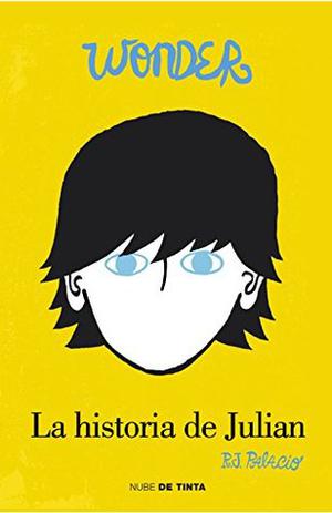 The Julian Chapter by R.J. Palacio